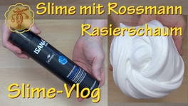 Slime-Test mit Rasierschaum von Rossmann